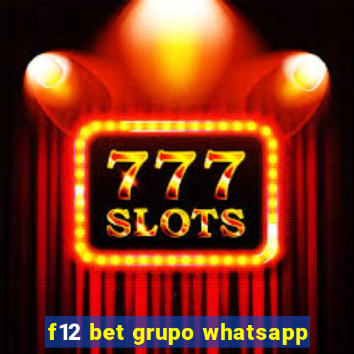 f12 bet grupo whatsapp